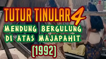 [Full HD] Tutur Tinular IV : Mendung Bergulung di Atas Majapahit (1992)