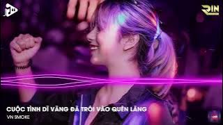 Nonstop 2021 Cuộc Tình Dĩ Vãng Đã Trôi Vào Quên Lãng - Việt Mix Full Vocal Nữ Tâm Trạng Remix 2021