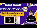 Sankalp: Chemical Bonding L-3 | Simple Tricks to Draw Lewis Structure | Vishal Tiwari
