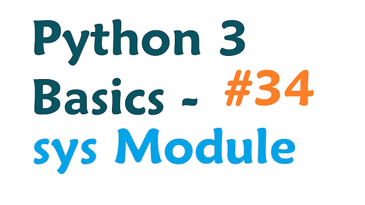 Python 3 Programming Tutorial - Sys Module