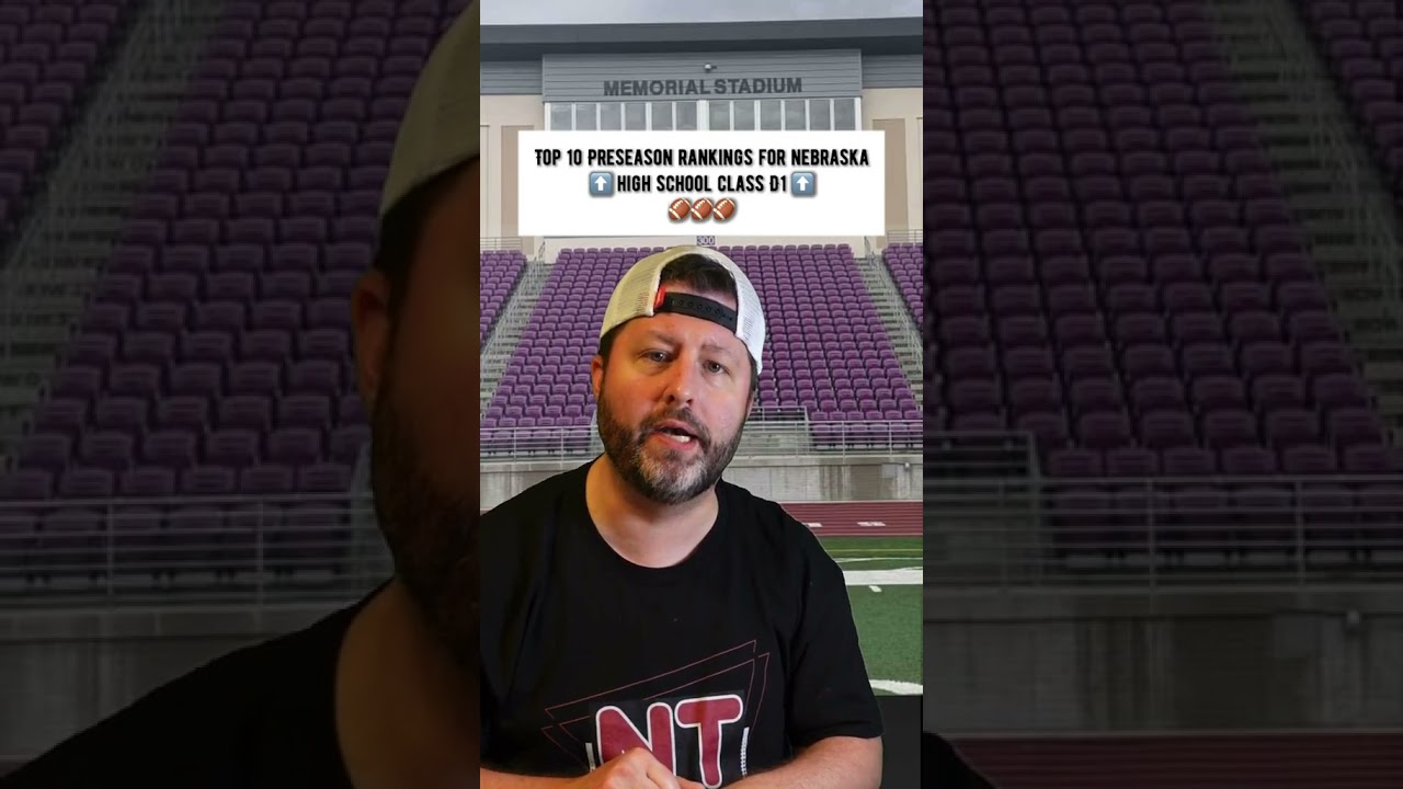 Top 10 Preseason Rankings for Nebraska Class D1 High School Football