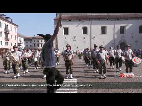 LA TRIVENETA DEGLI ALPINI IN DIRETTA SU RETE VENETA  | 15/06/2023