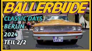 Classic Days Berlin 2024  Teil 2/2