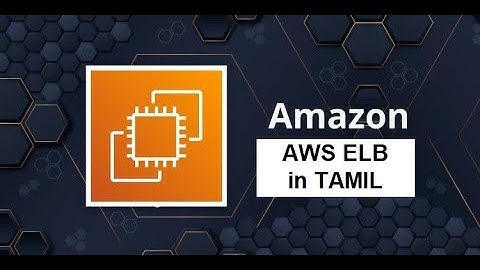 AWS - ELB in Tamil | Greens Technologys