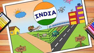 India 1947 Vs India 2047 Poster Drawing | Viksit Bharat Drawing | New India Empowerd India Drawing