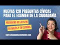 NUEVAS 128 preguntas cívicas de la 81-90 (Una sola respuesta)
