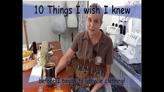 10 things I wished I'd known before I began upcycling clothing!