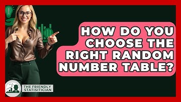 How Do You Choose The Right Random Number Table? - The Friendly Statistician