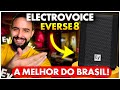 Três razões INDISCUTÍVEIS para você TER uma Electrovoice Everse 8