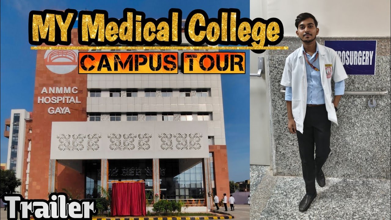 My Medical College🏢 ANMMCH GAYA Campus Tour 🏥|Gaya Medical College|🏨 