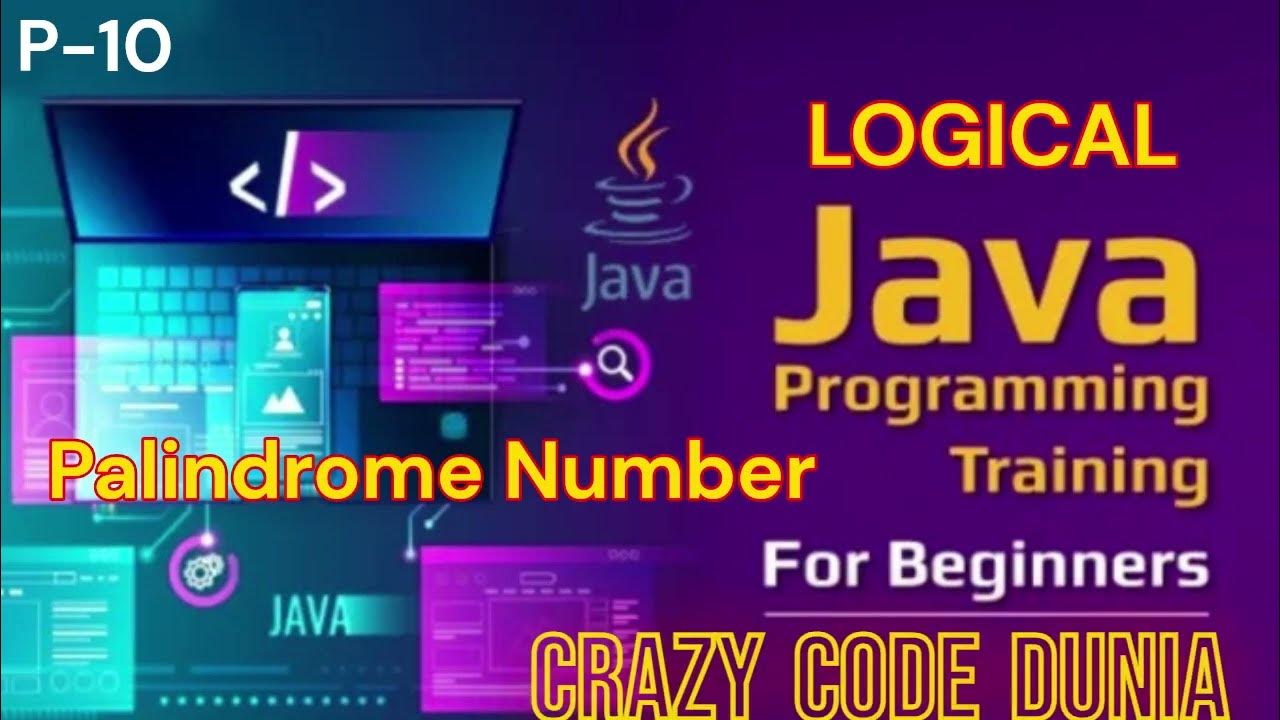 Palindrome number in java | Java Program to Check Number is Palindrome ...