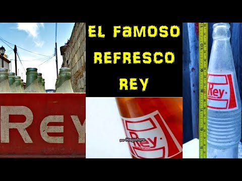 El Famoso Refresco Rey De Oaxaca, Marcas Mexicanas Perdidas