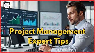 Expert Tips to Succeed in IT Project Management