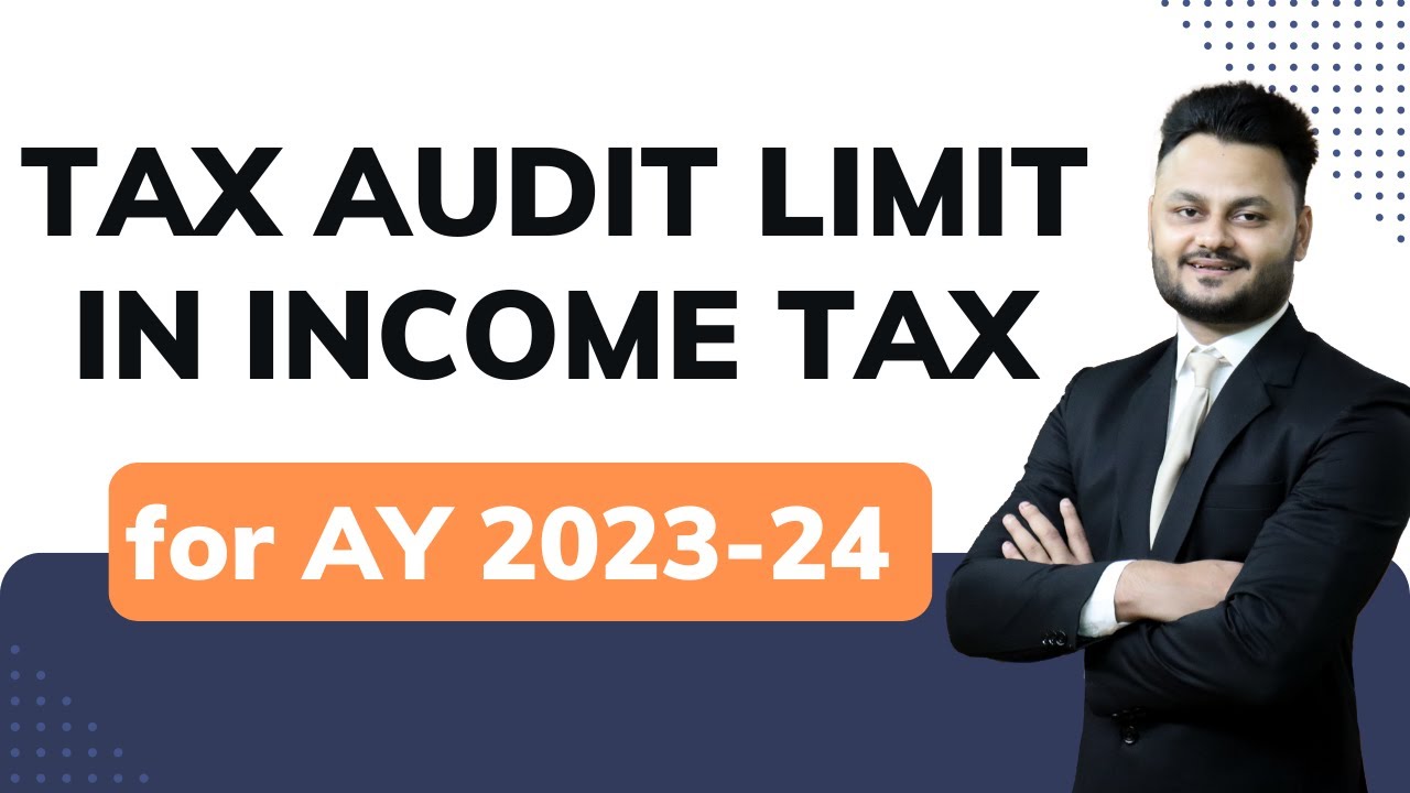 tax-audit-limit-for-ay-2023-24-ft-skillvivekawasthi-youtube