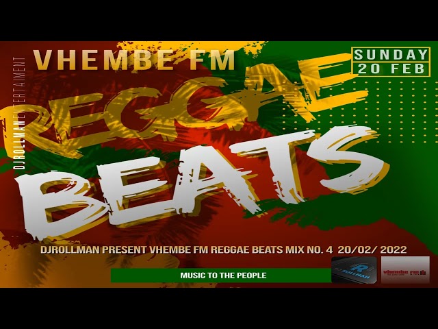 Djroll mAn Presents Vhembe FM Reggae Beats Mix 4 20/02/2022 class=