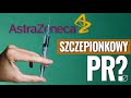 AstraZeneca - czy ta szczepionka jest bezpieczna?