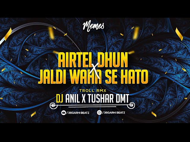 BABY TU PHLE JA X JALDI WAHA SE HATO | DJ TUSHAR X DJ ANIL | 36GARH TRACK 2023 | 36GARHI BEATZ class=