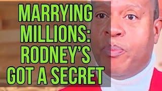 🔥 Marrying Millions 💍 Rodney's Got a Secret 🤫
