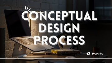 Conceptual Design Process | Functional and Conceptual Design