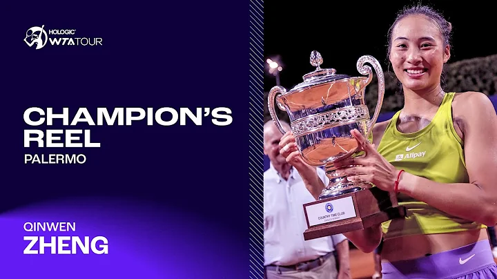 Palermo champion Zheng Qinwen's FIRST WTA title run! 🏆 - 天天要闻