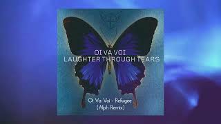 Oi Va Voi - Refugee Alph Remix
