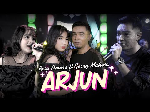 Arjun -  Gerry Mahesa Ft. Rere Amora (Official Live Music)