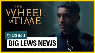 Big Lews Therin News for Season Three: The Wheel of Time