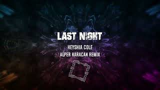 Keyshia Cole - Last Night ( Alper Karacan Remix )