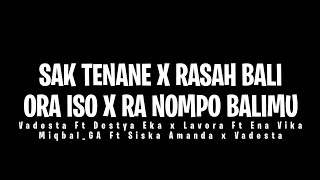 Sak Tenane x Rasah Bali x Ora Iso x Ra Nompo Balimu - Overlay Lyrics - (Cidro Bareng)