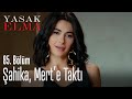 Şahika, Mert'e taktı - Yasak Elma 85. Bölüm