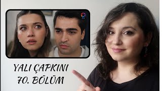 YALI ÇAPKINI 70. BÖLÜM / Gelecek Bölüm olacaklar/ Teoriler