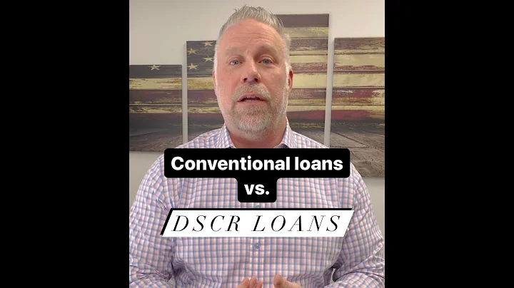 Conventional Loans VS. DSCR loans