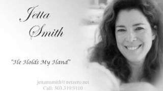 Jetta Smith "He Holds My Hand" chords