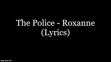 The Police - Roxanne (Lyrics HD)