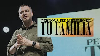 Perdona ese miembro de tu Familia | Pastor Andrés Arango | La Central