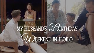 My Husband’s Birthday Weekend in Iloilo | Camille Co