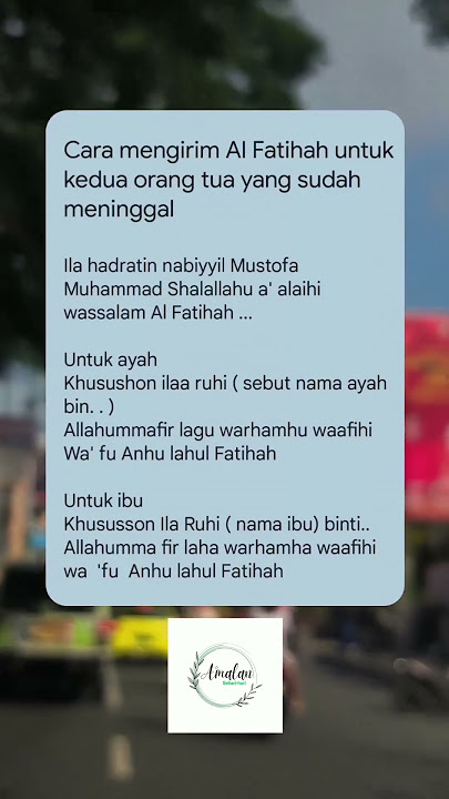 Cara mengirim alfatihah untuk orang tua yang sudah meninggal #doa #doaislam