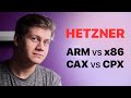 Hetzner the surprising reality of arm cax vs x86 cpx