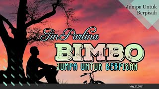 Jumpa Untuk Berpisah - Iin Parlina BIMBO