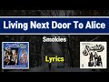 Living Next Door To Alice - Smokie (Lyrics in Movie &amp; Text)