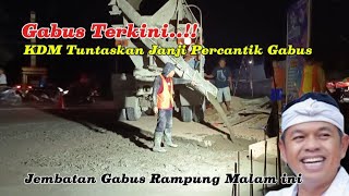 Download Lagu KDM Tuntaskan Pembangunan Jembatan Gabus Malam Ini #dedimulyadi #kdm #kangdedimulyadi  MP3