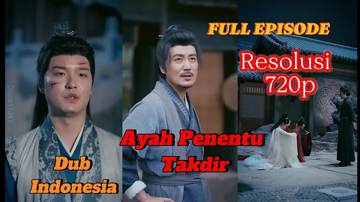 Ayah Penentu Takdir | Drama China Penuh Haru dan Kejutan Takdir FULL SUB INDONESIA #dramachina