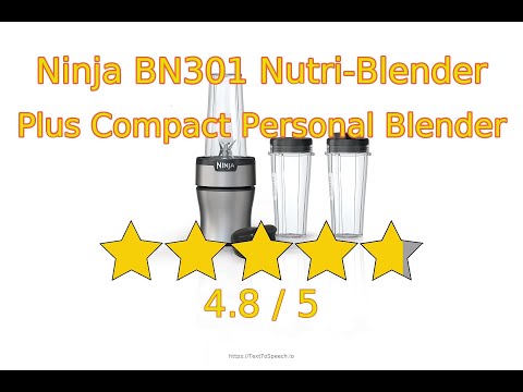 Ninja BN301 Personal Nutri-Blender plus Compact, 900-Peak-Watt