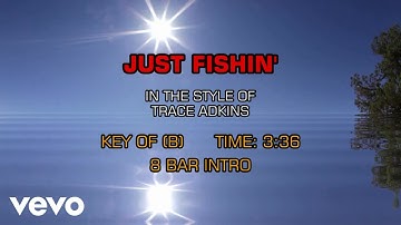 Trace Adkins - Just Fishin