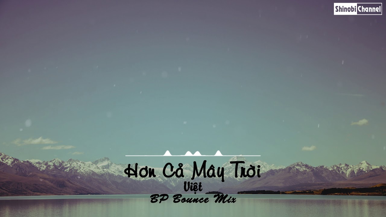 Hơn Cả Mây Trời (