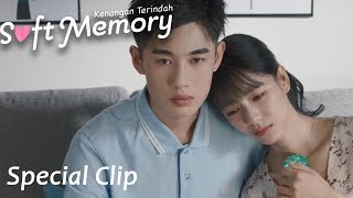 Soft Memory (Kenangan Terindah) | Special Clip Surat Cinta Kita | 别碰我心底的小柔软 | WeTV 【INDO SUB】
