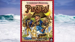 How to Play: Extraordinary Adventures: Pirates!