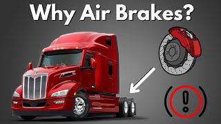 Why Do Semi-Trucks Use Air Brakes?