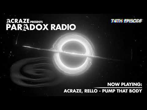 ACRAZE - PARADOX RADIO #074