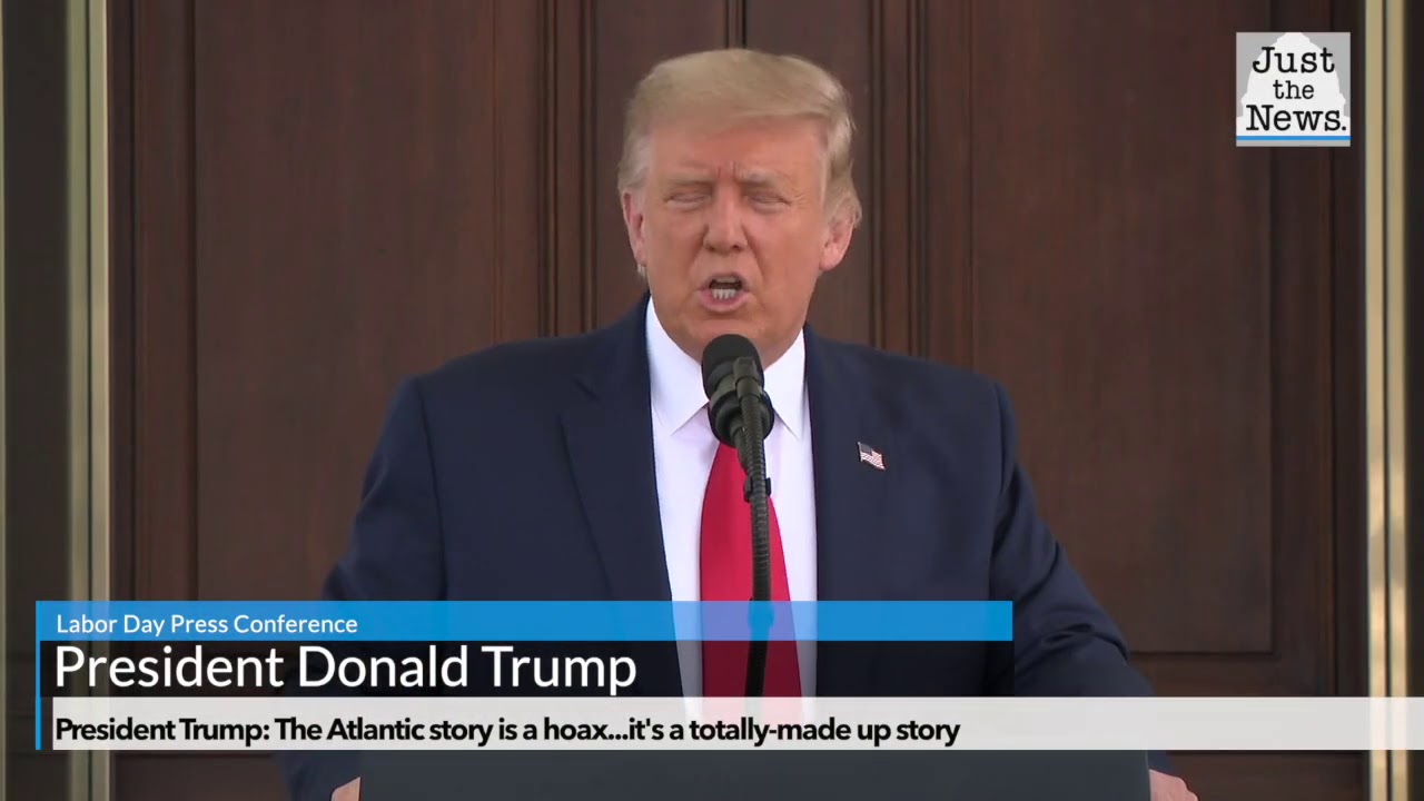 President Trump: The Atlantic story is a hoax...it's a totally-made up story